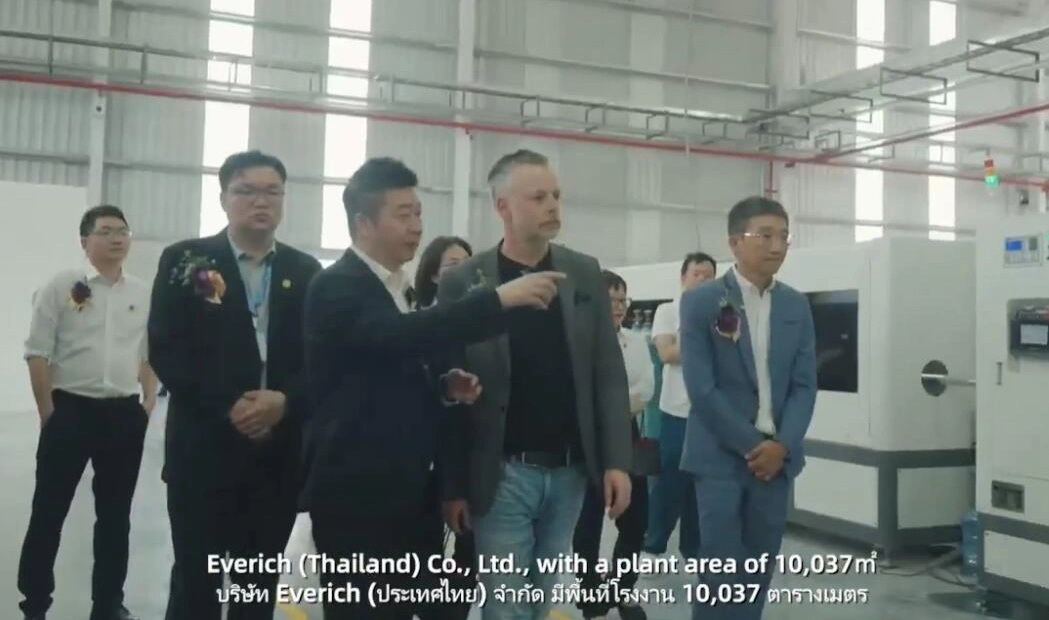 Besorgt über Tarife? Everich Thailand Factory offiziell eröffnet